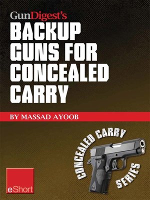 cover image of Gun Digest's Backup Guns for Concealed Carry eShort